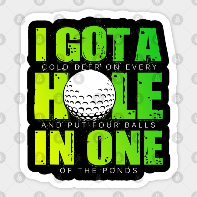 I Got A Hole In One - Golf Sticker by golf365